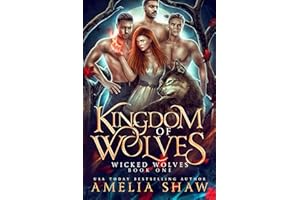 Kingdom of Wolves: A whychoose romance (Wicked Wolves Book 1)