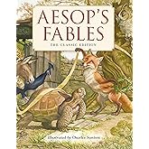 Aesop's Fables Hardcover: The Classic Edition by acclaimed illustrator, Charles Santore (Charles Santore Children's Classics)
