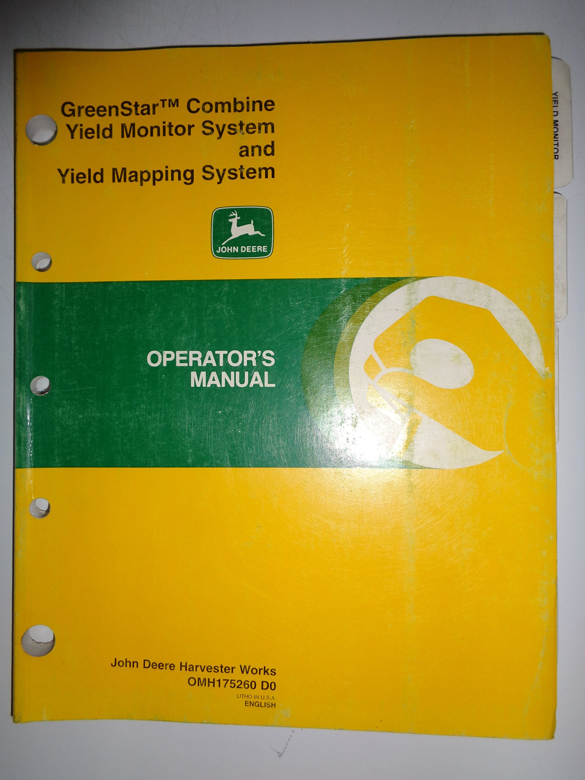 John Deere GREENSTAR Combine Yield Monitor System and Yield Mapping System  Operators Owners Manual OMH175260: Deere, John Deere: Amazon.com: Books