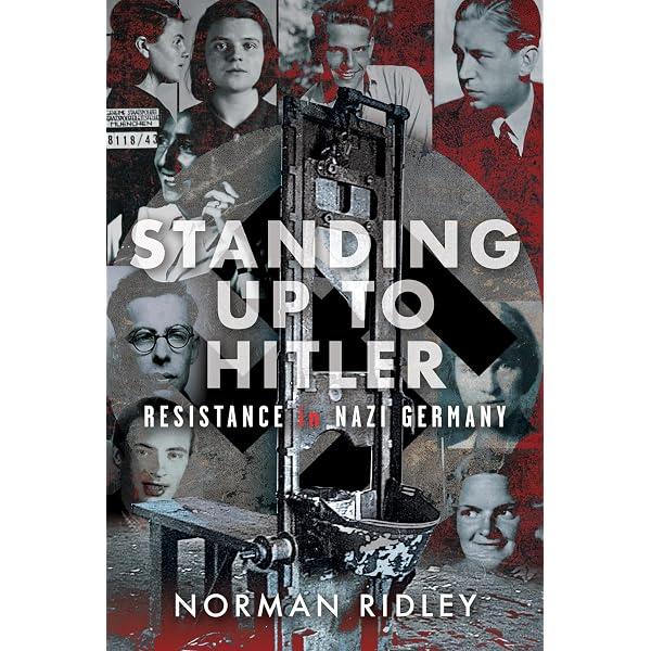 Defying Hitler: The Germans Who Resisted Nazi Rule: Thomas, Gordon