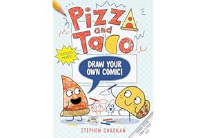 Pizza and Taco: Draw Your Own Comic!: Stickers Inside! [An Activity Book]