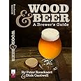 Wood & Beer: A Brewer's Guide