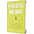 Passive Income (2018): 40 Ideas to Launch Your Online Business Including Blogging, Ecommerce, Dropshipping, Photography, Affiliate Marketing and Amazon FBA