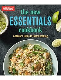 The New Essentials Cookbook: A Modern Guide to Better Cooking