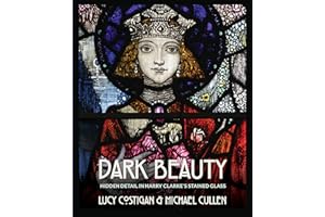 Dark Beauty: Hidden Detail in Harry Clarke’s Stained Glass