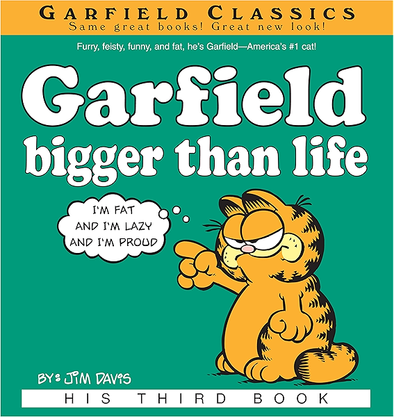 Garfield Bigger Than Life His 3rd Book Garfield Series Kindle Edition By Davis Jim Humor Entertainment Kindle Ebooks Amazon Com