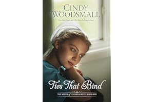 Ties That Bind: A Novel (The Amish of Summer Grove Book 1)