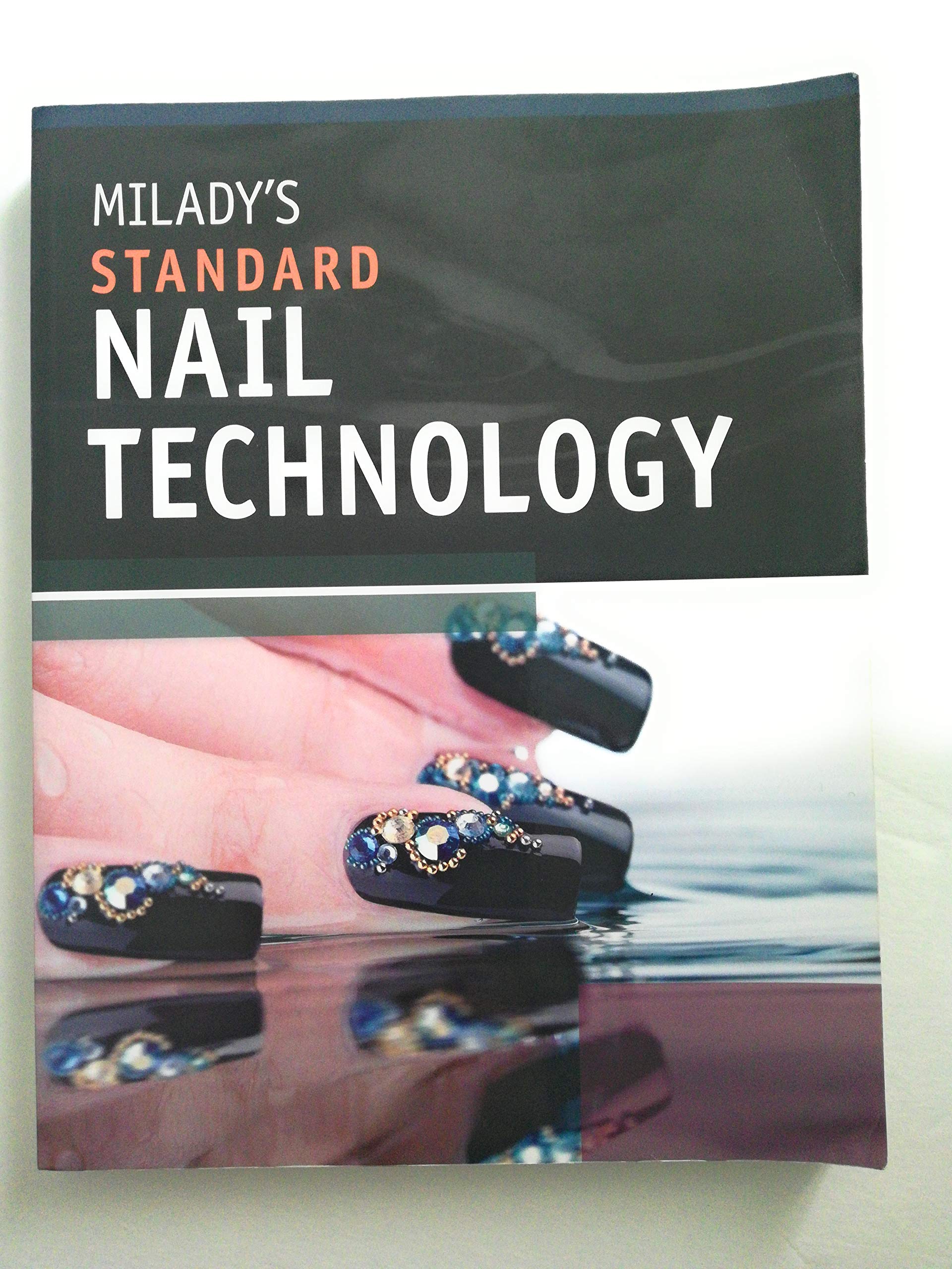 Milady's Standard Nail Technology
