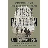 First Platoon: A Story of Modern War in the Age of Identity Dominance