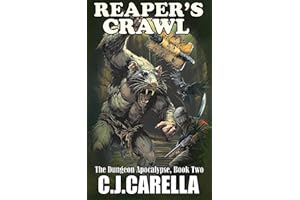 Reaper's Crawl (LitRPG Gamelit Apocalyptic Cultivation Fantasy) (The Dungeon Apocalypse Book 2)