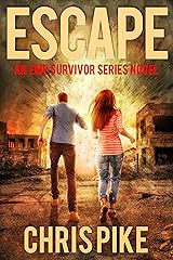 Escape: An EMP Survivor Series Post Apocalyptic Thriller Kindle Edition