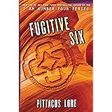 Fugitive Six (Lorien Legacies Reborn, 2)