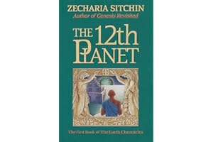 The 12th Planet (Book I) (Earth Chronicles 1)