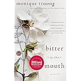 Bitter in the Mouth: A Novel