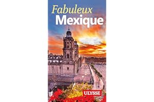 Fabuleux Mexique (French Edition)