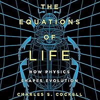 The Equations of Life: How Physics Shapes Evolution