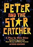 Peter and the Starcatcher: Acting Edition