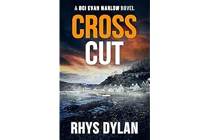 Cross Cut: A DCI Evan Warlow Novel (DCI Evan Warlow Crime Thriller Book 19)