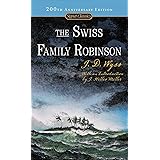 The Swiss Family Robinson (Signet Classics)
