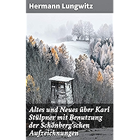 Altes und Neues über Karl Stülpner mit Benutzung der Schönberg'schen Aufzeichnungen (German Edition) book cover