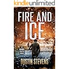 Fire and Ice: A Crime Action Thriller