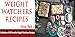 Weight Watchers Recipe Cookbook : 50 Favorite Weight Watchers Recipes Value Pack 1