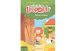 Où es-tu Léopold ? Vol. 3: Micmac à la ferme (Où es-tu Léopold ? (Humanoides)) (French Edition)