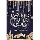 Lava Red Feather Blue (Eidolonia Book 1)