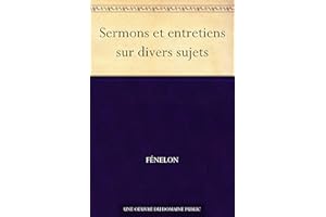 Sermons et entretiens sur divers sujets (French Edition)