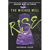 The Wicked Will Rise (Dorothy Must Die, 2)