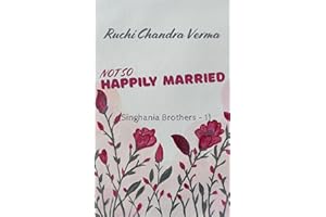 Not so Happily Married (Singhania Brothers Book 1)