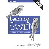 Learning Swift: Building Apps for macOS, iOS, and Beyond