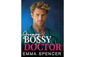 Grumpy Bossy Doctor: A Billionaire Mistaken Identity Romance (The Sullivan Brothers Book 3)