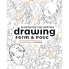 Anatomy for Artists: Drawing Form & Pose: The ultimate guide to drawing anatomy in perspective and pose with tomfoxdraws