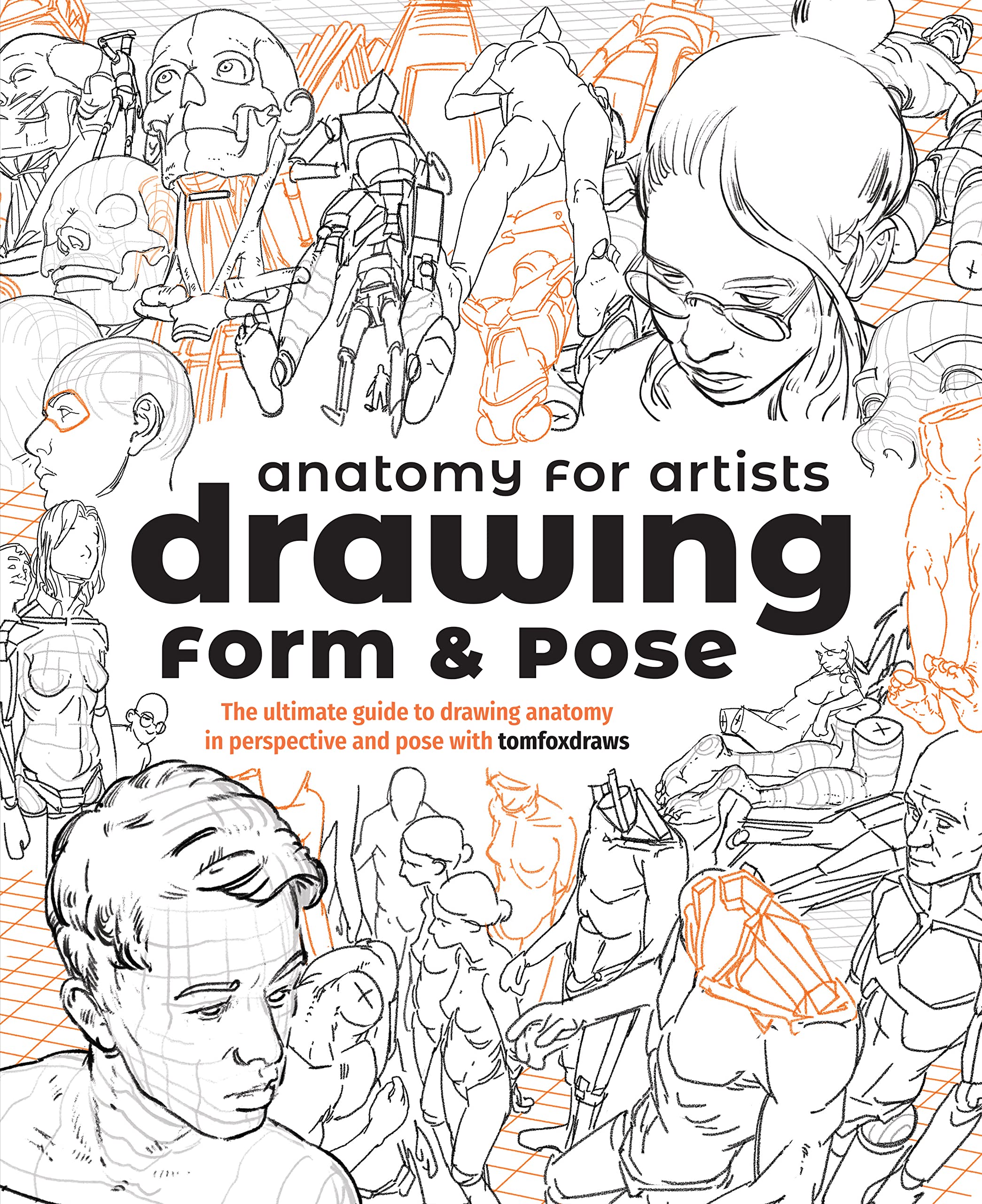 Mua Anatomy for Artists: Drawing Form & Pose: The ultimate guide to ...