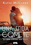 Una sfida come te. Quando vincere non basta