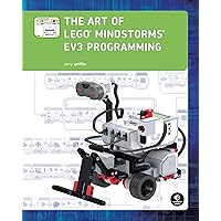 The Art of LEGO MINDSTORMS EV3 Programming (Full Color)