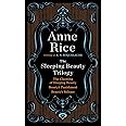 The Sleeping Beauty Trilogy Box Set: The Claiming of Sleeping Beauty; Beauty's Punishment; Beauty's Release