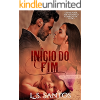 O início do fim (Os imortais Livro 4) (Portuguese Edition) book cover