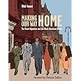 Making Our Way Home: The Great Migration and the Black American Dream