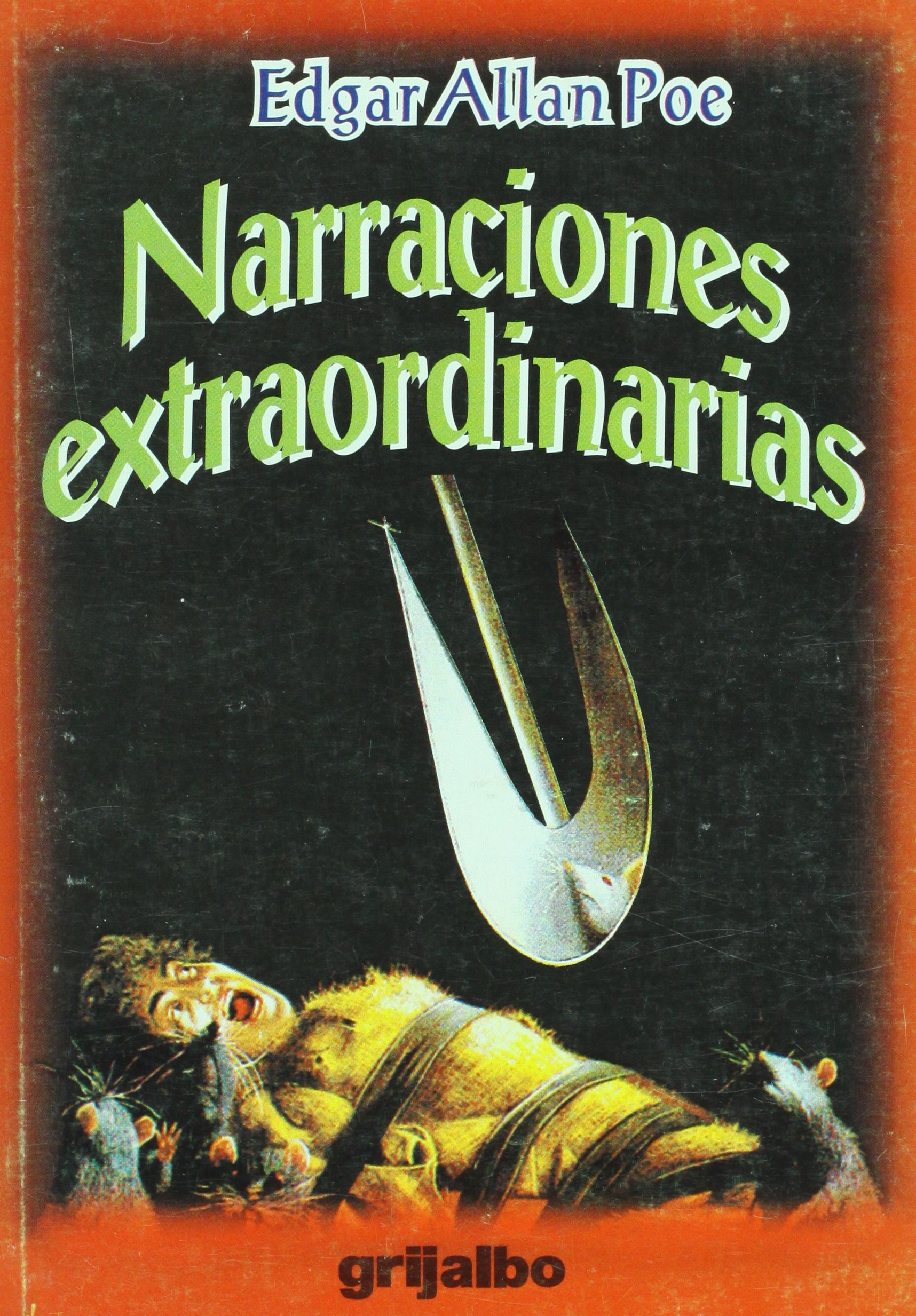 Narraciones Extraordinarias Spanish Edition Edgar Allan Poe 9789700510422 Amazon Com Books