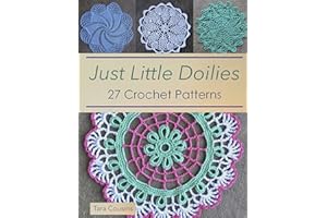 Just Little Doilies: 27 Crochet Patterns (Tiger Road Crafts)