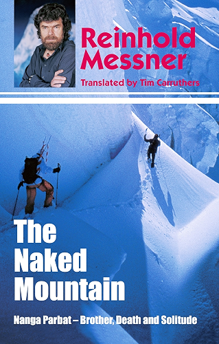 Download Naked Mountain: Nanga Parbat, Brother, Death, Solitude (English Edition) PDF