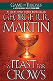 A Feast for Crows (A Song of Ice and Fire, Book 4)