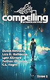 Compelling Science Fiction Issue 5