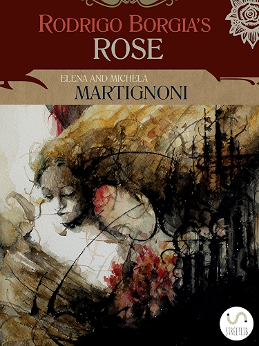 Download Rodrigo Borgia’s Rose (English Edition) PDF