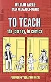 To Teach: The Journey, in Comics