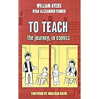 To Teach: The Journey, in Comics