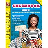 Checkbook Math: Life Skills Math Workbook Real-World Money &amp; Banking Skills for Grades 6&ndash;12 Practical Consumer Math, Check Writing &amp; Balancing Checkbooks Everyday Math for Teens (Ord.No. 524)