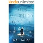 Our Mother in the Lake: A Novel